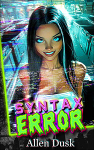 Syntax Error by Allen Dusk - now available for pre-order